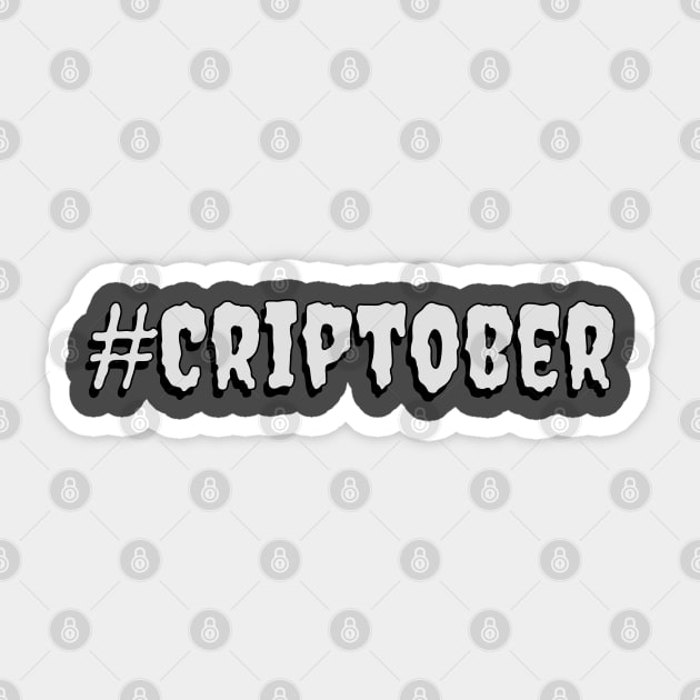 #Criptober (Gray & Black) Sticker by RollingMort91